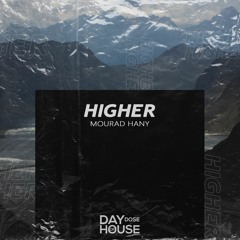 Mourad Hany - Higher