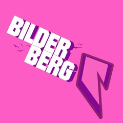 Bilderberg: the Re-upload pt.1