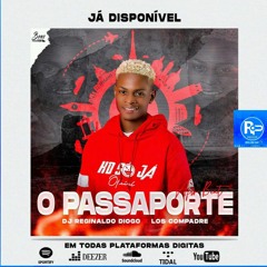 O Passaporte-Dj Reginaldo Diogo feat Los Compadres