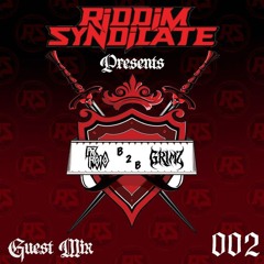 Riddim Syndicate Guest Mix 002 - AR Rolo B2B Grimz