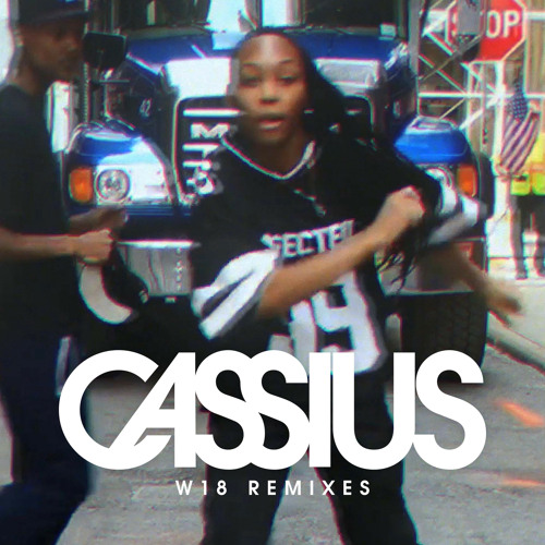 Cassius - W18 (Nick Curly Vocal Edit)