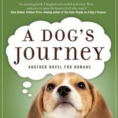 (PDF) Download A Dog's Journey BY : W. Bruce Cameron