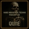 Hard Industrial Techno Podcast #4 DJ mix artwork - Electronic music tracklist cover image