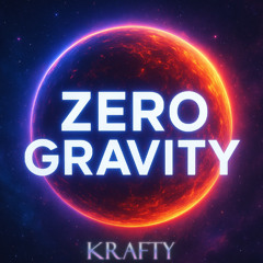 KRAFTY - Zero Gravity