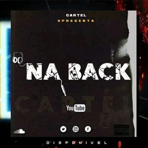 Cartel - Na Back (Prod. L.B.V Stúdios)