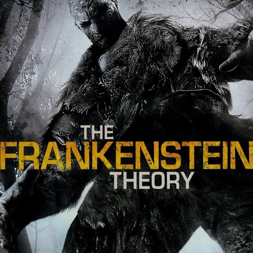Frankenstein Theory
