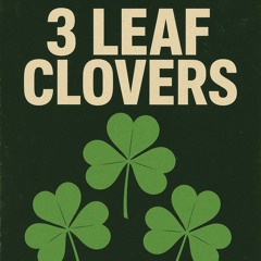 23 & KT - 3 Leaf Clovers!