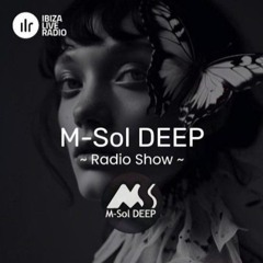 M-Sol Deep Mix | Ibiza Live Radio Show