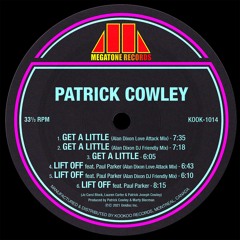 Patrick Cowley - Get a Little (Alan Dixon DJ Friendly Mix)