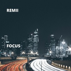 Focus