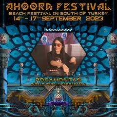[PocaHontas.WP | AHOORA FESTIVAL 2023 Live/Dj.Set|