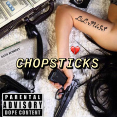 CHOPSTICKS (Prod. DJ YUNG 👻)