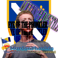 Eye of the Phonkler (Evil Bosnian phonk)