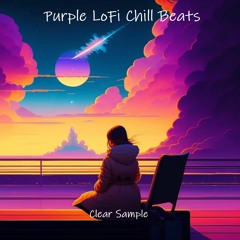 Purple LoFi Chill Beats - Clear Sample [lofi hiphop/chill beats] (Royalty Free)
