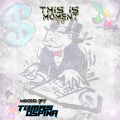 This Is Moment 1.0- Tomas Ospina
