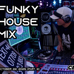 Centreforce 88.3 🪩 Funky House Mix | October 22, 2025 [P1]