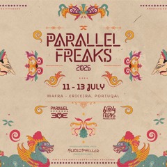 Parallel Freaks 2025 DJ 7
