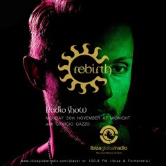 Rebirth Radio Show with Giorgio Gazzo 30-11-2020