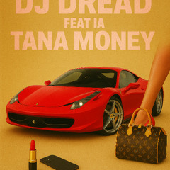 DJ DREAD -Feat I.A- Tana Money ( Afro Club) (SON I.A) FREE DOWNLOAD