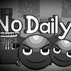 No Daily