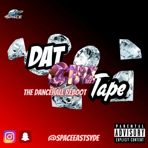 Dat Chixtape Mix Vol 3 The Reboot | New Dancehall Mix 100% Gyal Tune | Mixed By @SPACEEASTSYDE