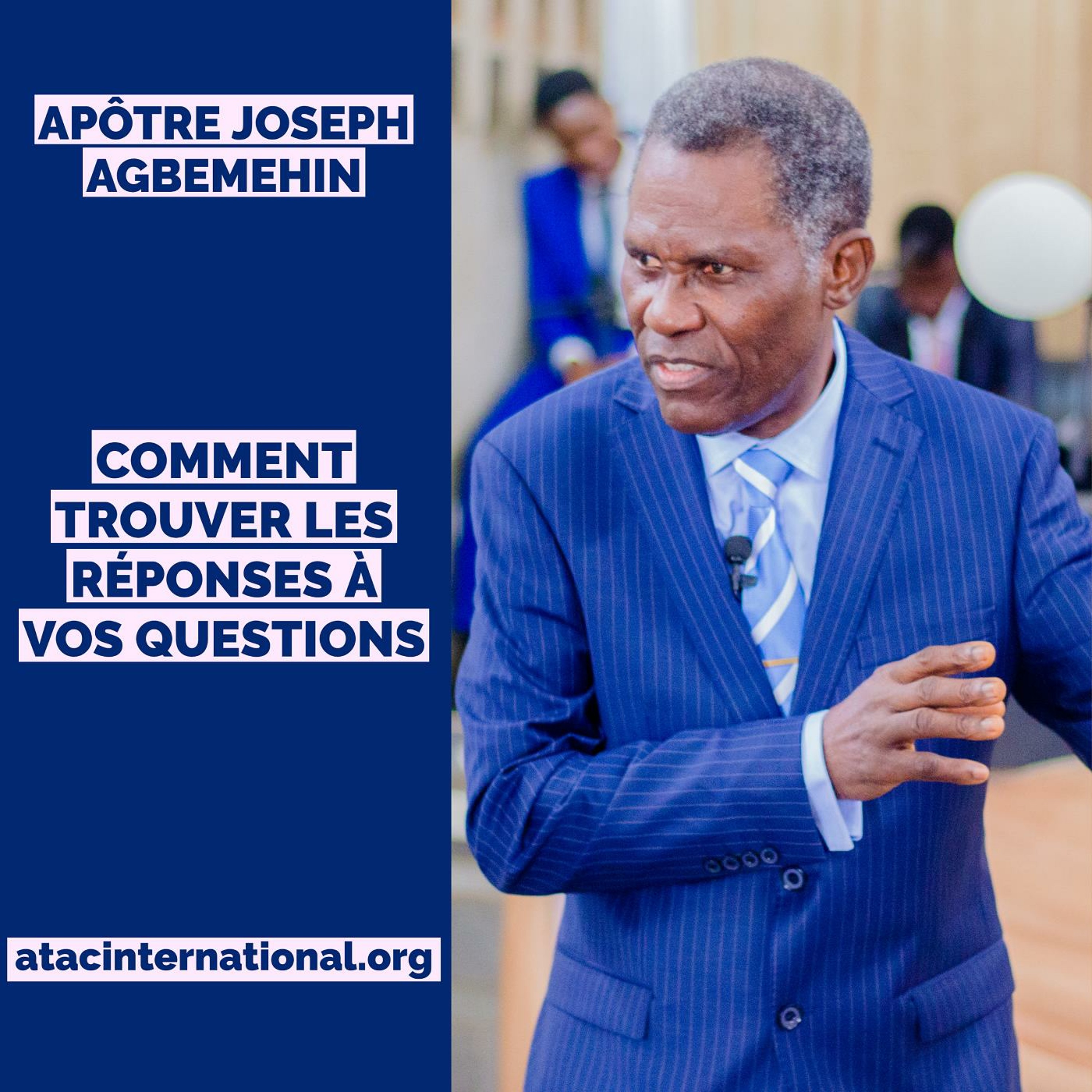 E008-12 Comment trouver les réponses à vos questions - Apôtre Joseph K. Agbemehin episode artwork