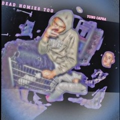 Dead Homies Too
