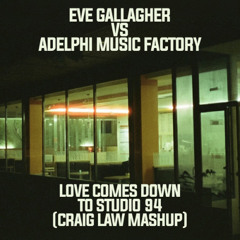 Eve G vs AMF - Love Come Down to Studio 64 (Craig Law Mashup)