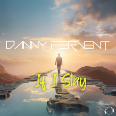Danny Fervent - If I Stay