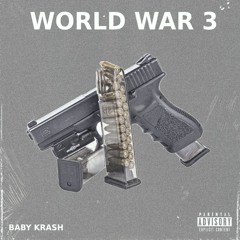 WORLD WAR 3 (Prod. Powell 485)