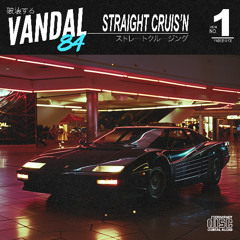 VANDAL 84 - STRAIGHT CRUIS'N