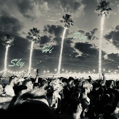 Sky-High Psy 03/13/2023