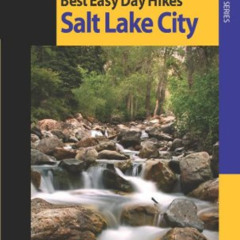 [DOWNLOAD] EBOOK 🖌️ Best Easy Day Hikes Salt Lake City, 2nd (Best Easy Day Hikes Ser
