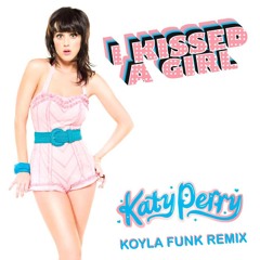 Katy Perry - I Kissed A Girl (Kolya Funk Edit)