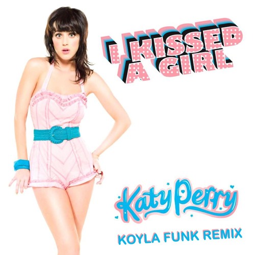 Katy Perry - I Kissed A Girl (Kolya Funk Edit)