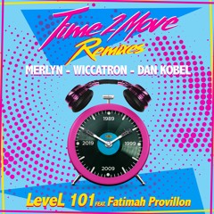 Time2Move - Level 101 Feat. Fatimah Provillon(Merlyn Bass Dub Remix)(snippet Version)