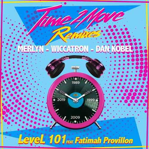 Time2Move - Level 101 Feat. Fatimah Provillon(Merlyn Bass Dub Remix)(snippet Version)