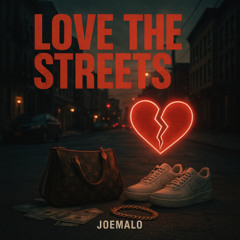 Love The Streets