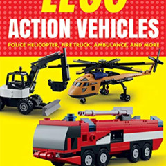 [View] EPUB ✏️ LEGO® Action Vehicles: Police Helicopter, Fire Truck, Ambulance, and M