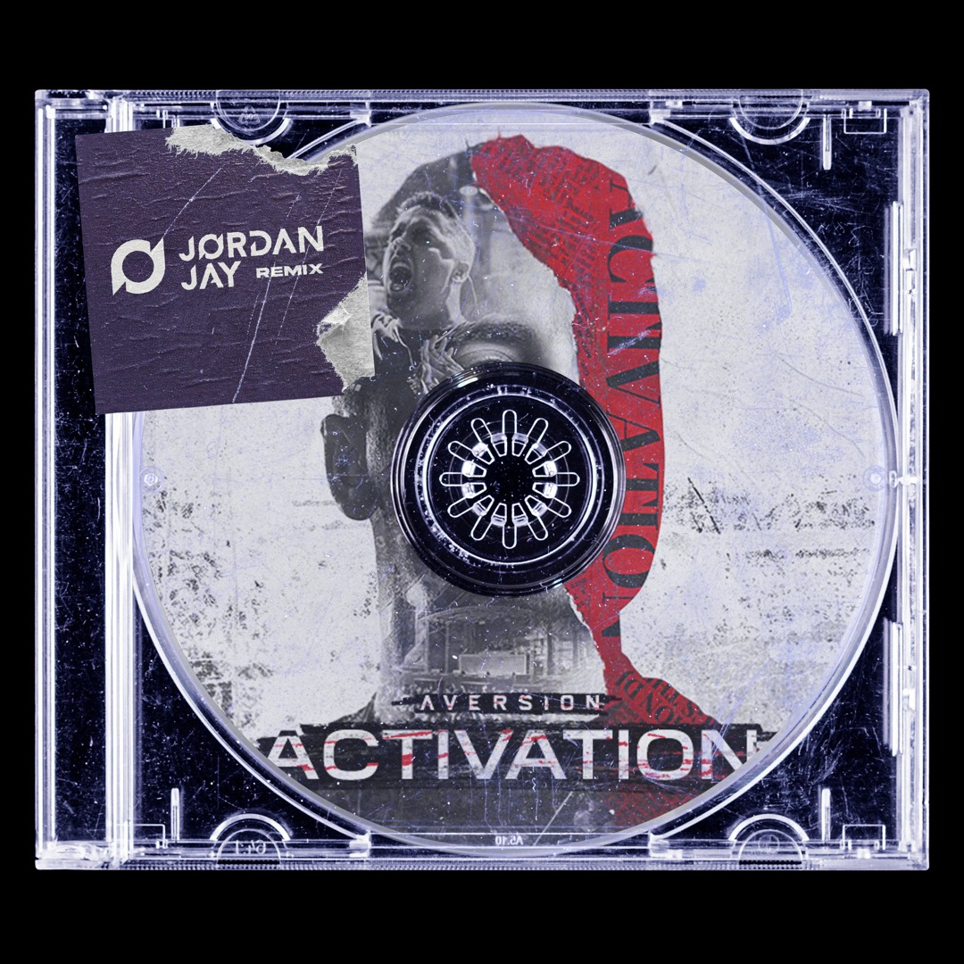 Aversion Activation Stream Aversion - Activation (Jordan Jay Drum & Bass Remix) by Jordan ...