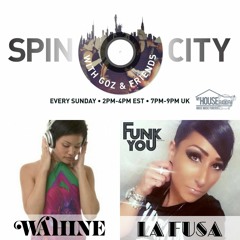 Wahine & La Fusa - Spin City, Ep 208