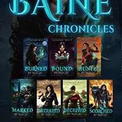 View EBOOK 💓 The Baine Chronicles Books 1-7: A Boxed Set Collection by  Jasmine Walt