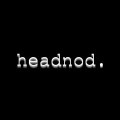 Headnod Tipper and Friends Submission (All Original Mix)