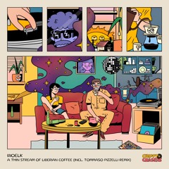 [CC07] Woelk – A Thin Stream of Liberian Coffee (incl. Tommaso Pizzelli Remix)