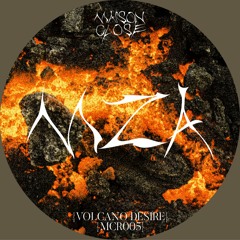MOTZ Premiere: MZA - Volcano Desire [MCR005]
