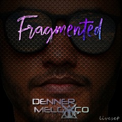 FRAGMENTED Liveset 2K21 - DJ DENNER MELGAÇO