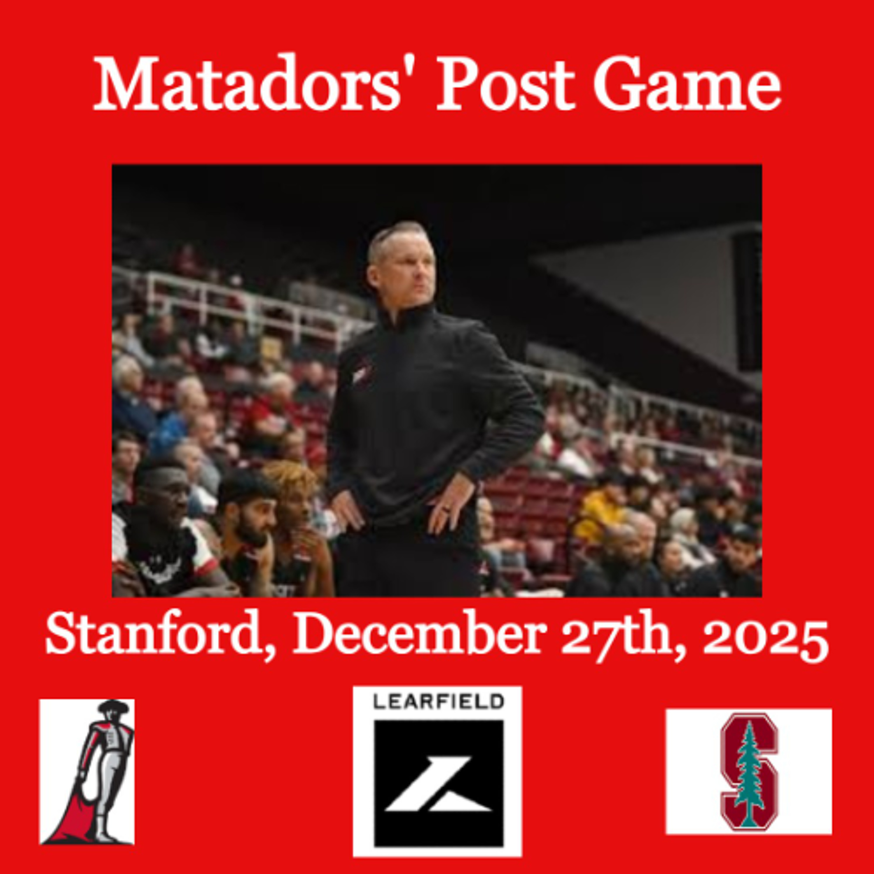 Matadors' Post Game, December 27th, 2025 - Stanford episode artwork
