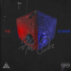 Jezz Gasoline X Ty Uzi - Hol On