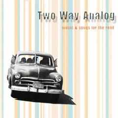 Two Way Analog - For Now 2006