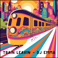 Train Leavin'